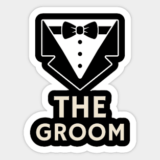 The Groom bachelor party Sticker